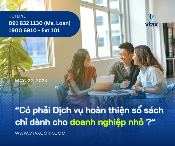 Có phải dịch vụ hoàn thiện sổ sách chỉ dành cho doanh nghiệp nhỏ?