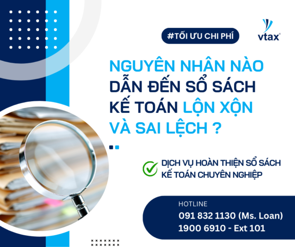 Nguyên nhân sổ sách kế toán bị sai lệch và lộn xộn