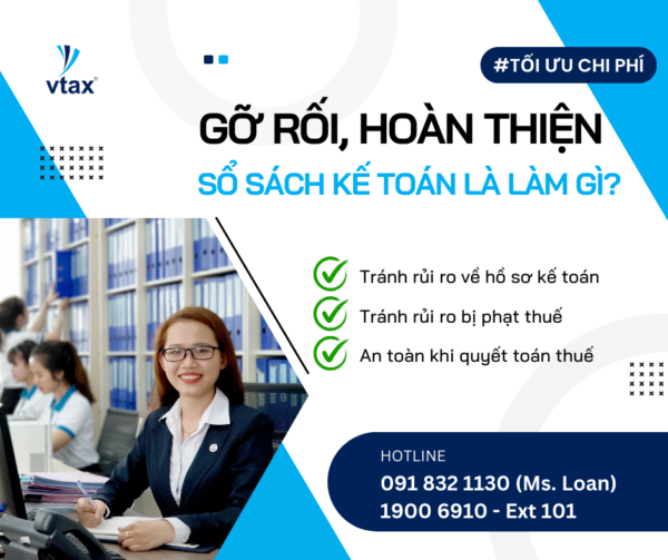 GỠ RỐI - HOÀN THIỆN sổ sách kế toán là làm gì?